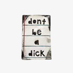 Rectangle Tile - Don't Be a Dick