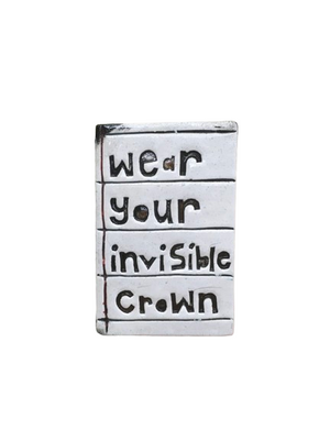 Rectangle Tile - "Wear Your Invisible Crown"