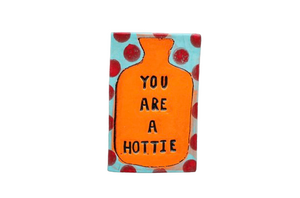 Rectangle Tile - You Are A Hottie