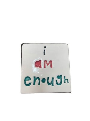 Square Tile - I am Enough