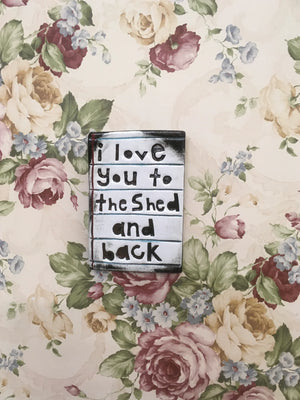 Rectangle Tile - To the Shed and Back