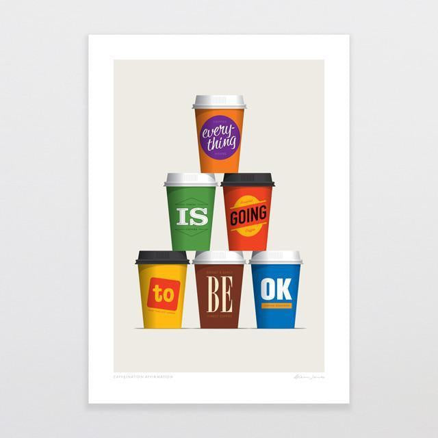 "Caffeination Affirmation" A4 Print - Glenn Jones